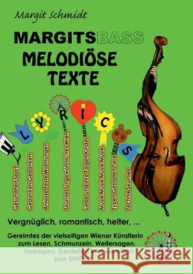 Margitsbass Melodi?se Texte: Lyrics Margit Schmidt 9783819283390