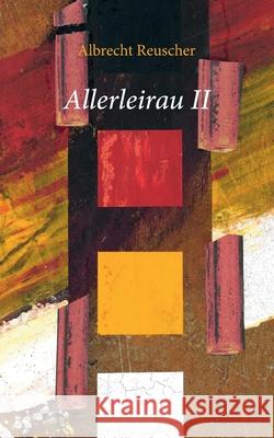 Allerleirau II Albrecht Reuscher 9783819287794 Bod - Books on Demand