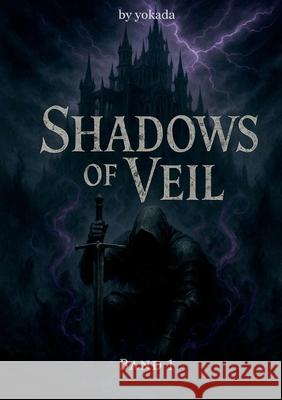 Shadows of Veil Band 1 Philipp Schultz 9783819297540