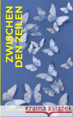 Zwischen den Zeilen Sofia Junghans 9783819298714