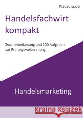 Handelsfachwirt kompakt: Handelsmarketing Michael Fischer Thomas Weber 9783819299957 Bod - Books on Demand