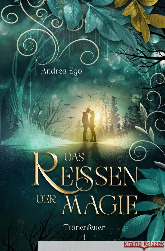 Das Reissen der Magie Ego, Andrea 9783819400711
