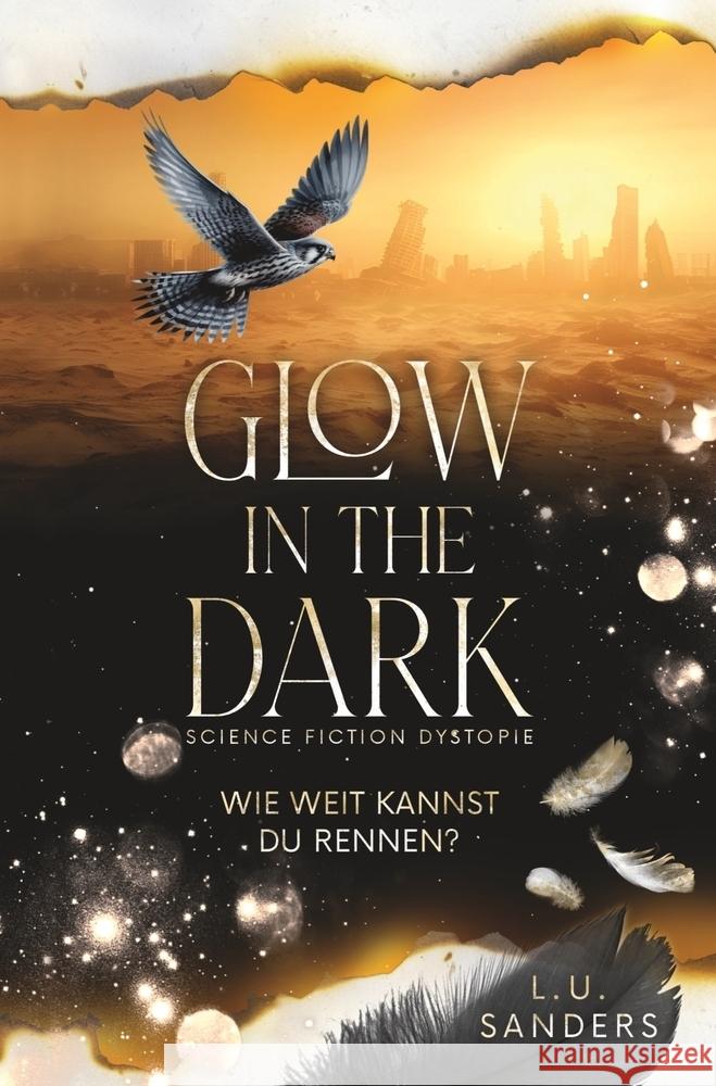 Glow in the Dark - Wie weit kannst du rennen? Sanders, L.U. 9783819401886