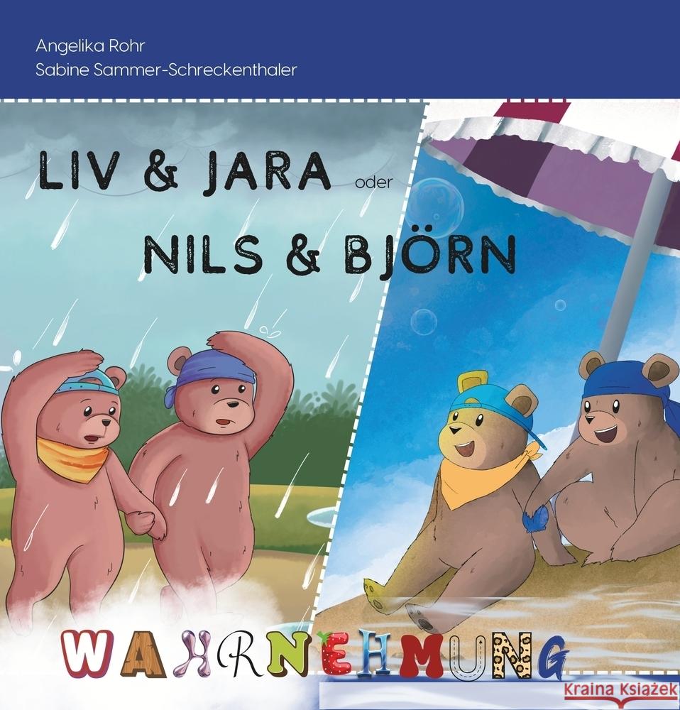 Liv und Jara / Nils und Björn Rohr, Angelika, Sammer-Schreckenthaler, Sabine 9783819402340 via tolino media