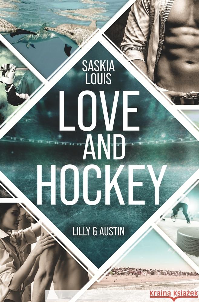 Love and Hockey: Lilly & Austin Louis, Saskia 9783819402944