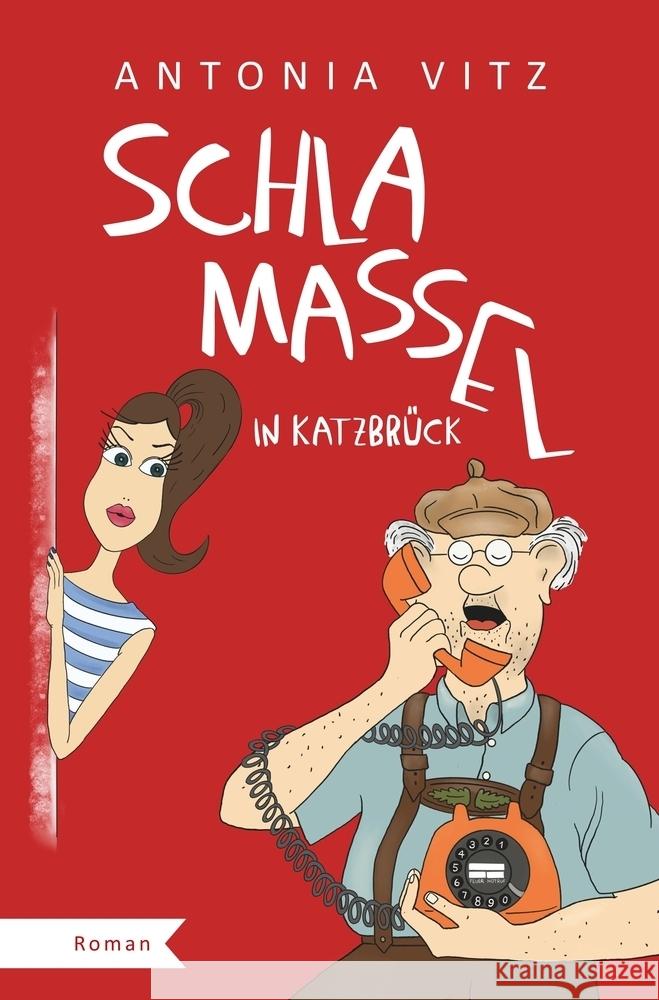 Schlamassel in Katzbrück Vitz, Antonia 9783819409202