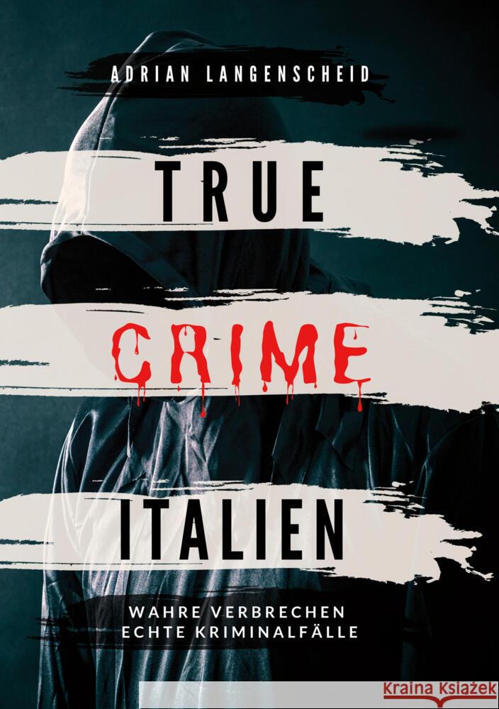 True Crime Italien Langenscheid, Adrian, Berg, Caja, Jennar, C.K. 9783819411113