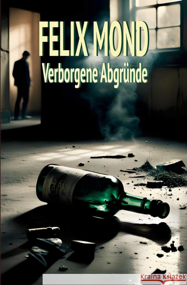 Verborgene Abgründe Mond, Felix 9783819412400