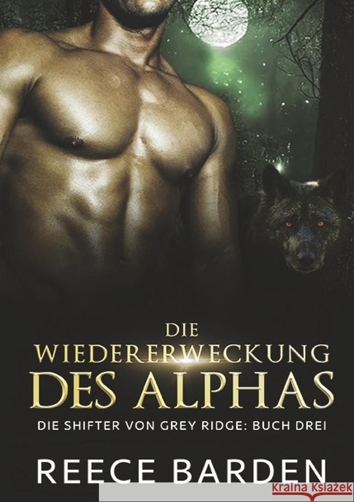 Die Wiedererweckung des Alphas Barden, Reece 9783819415913