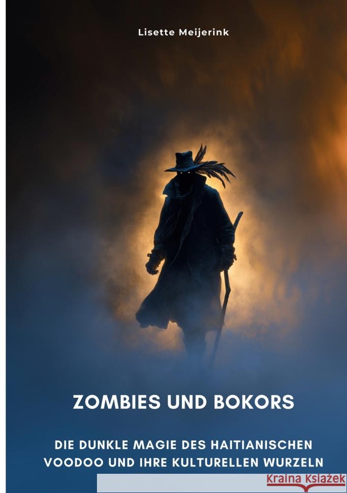 Zombies und Bokors Meijerink, Lisette 9783819430923