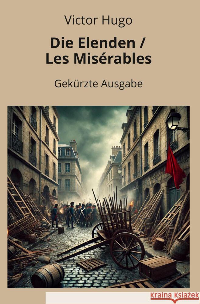 Die Elenden / Les Misérables - Gekürzt Hugo, Victor 9783819432798