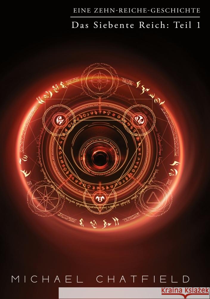 Das Siebente Reich: Teil 1 Chatfield, Michael 9783819434235