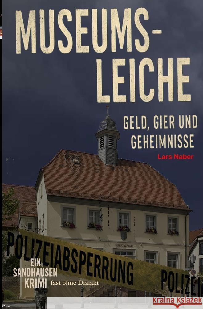 Museumsleiche Naber, Lars 9783819437434