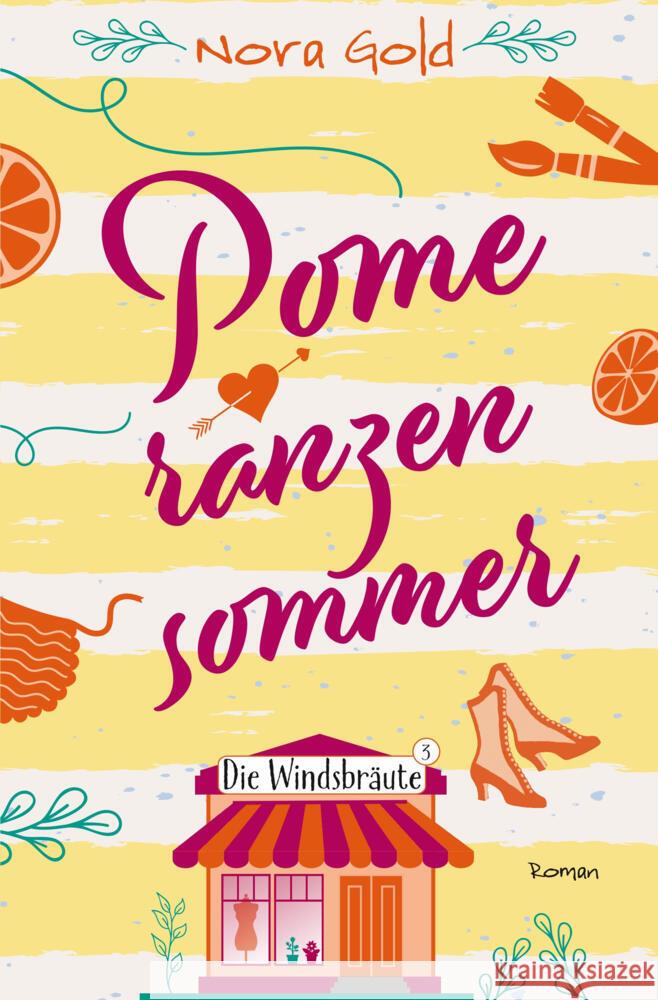 Pomeranzensommer - Die Windsbräute 3 Gold, Nora 9783819445774