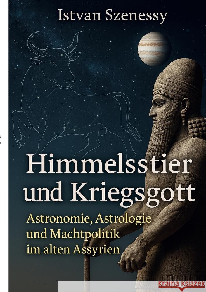 Himmelsstier und Kriegsgott Szenessy, Istvan 9783819449956