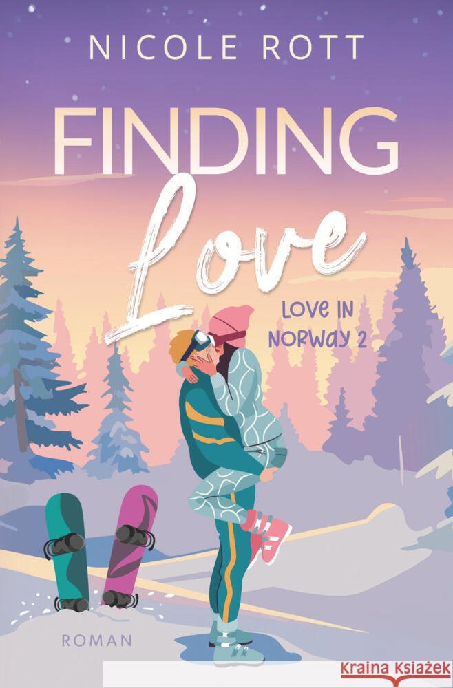 Finding Love - Love in Norway 2 Rott, Nicole 9783819468018 via tolino media
