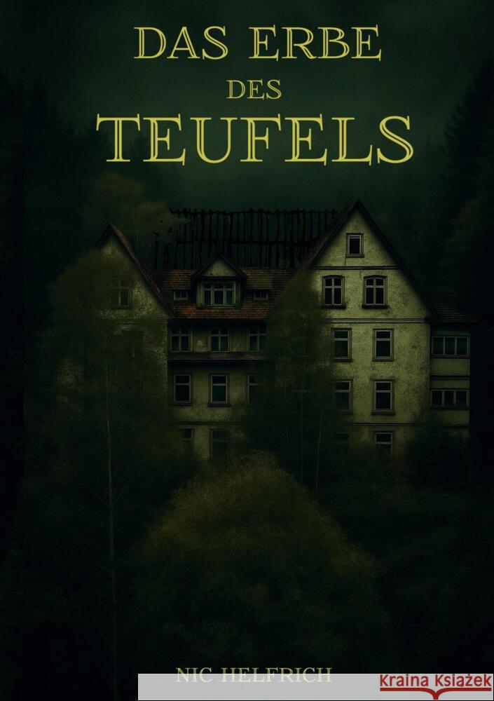Das Erbe des Teufels Helfrich, Nic 9783819468926