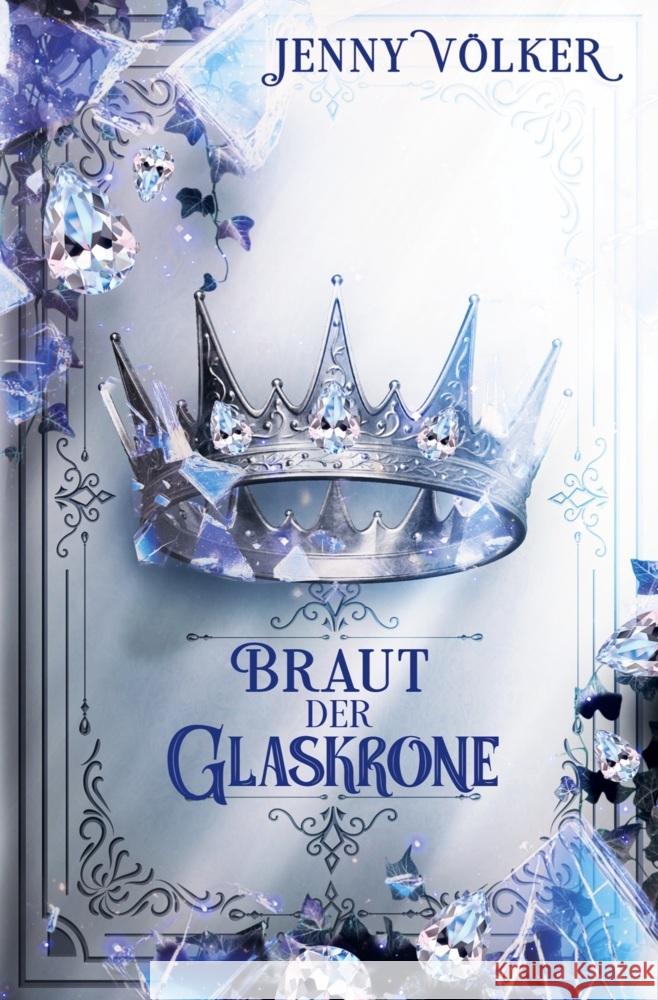 Braut der Glaskrone Völker, Jenny 9783819471193