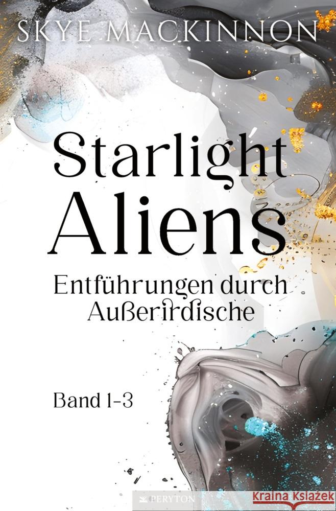 Starlight Aliens: Band 1-3 MacKinnon, Skye 9783819473449
