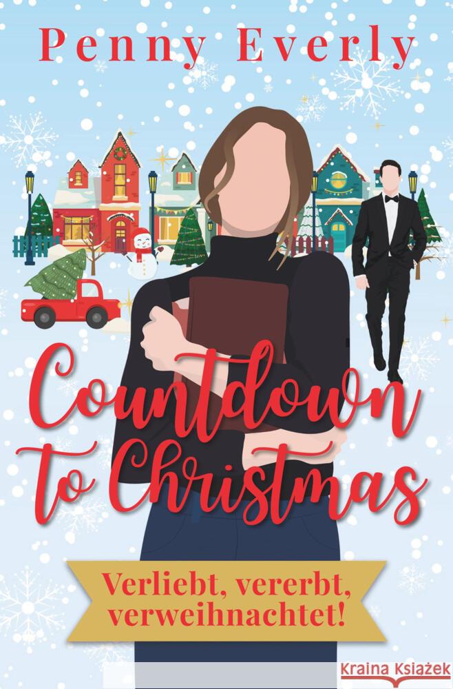 Countdown to Christmas - Verliebt, vererbt, verweihnachtet! Everly, Penny 9783819473678