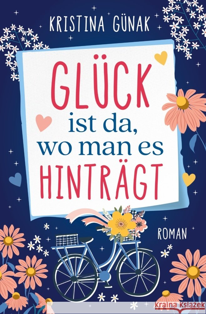 Glück ist da, wo man es hinträgt Günak, Kristina 9783819476402