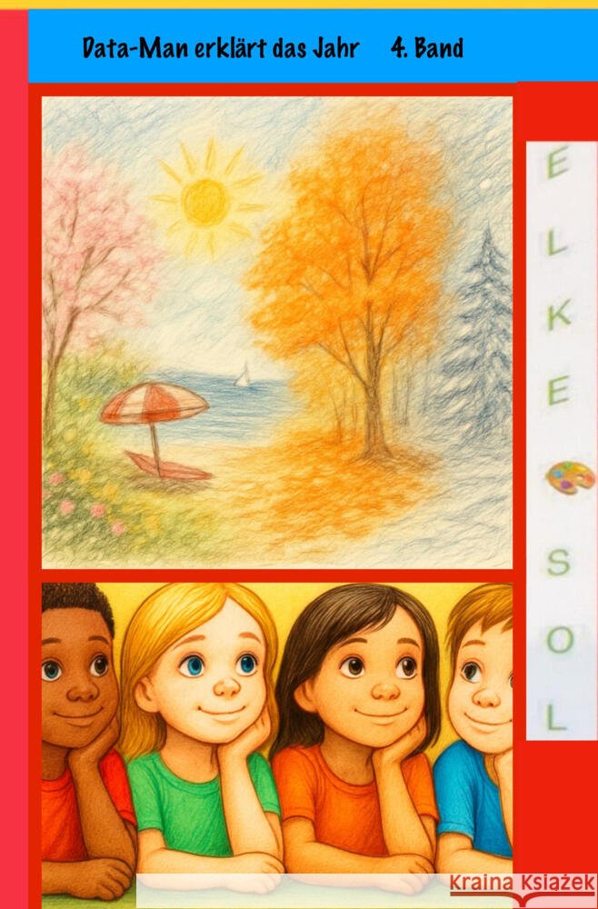 Data-Man erklärt das Jahr Sol, Elke 9783819478635 via tolino media