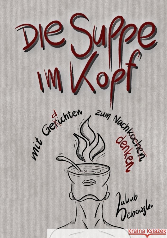 die Suppe im Kopf Debowski, Jakub 9783819481277