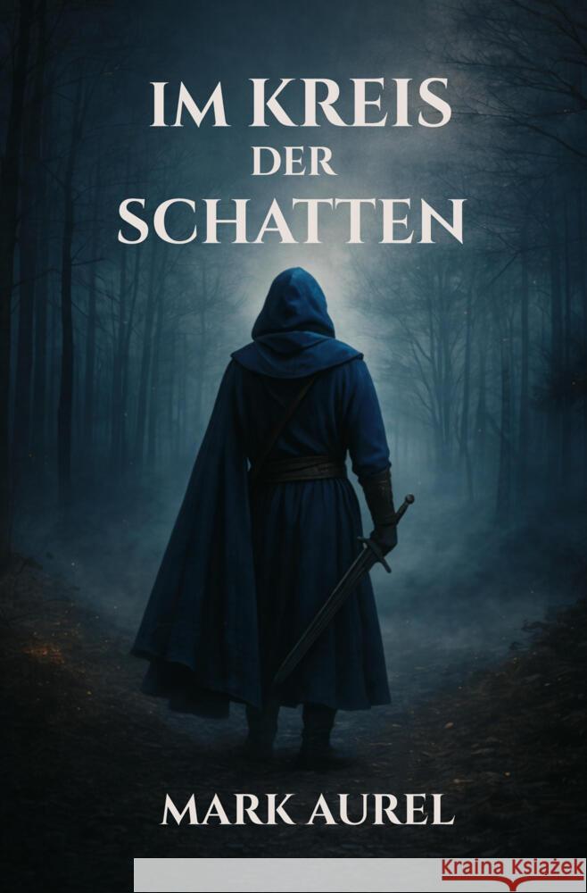 Im Kreis der Schatten Aurel, Mark 9783819490910 via tolino media