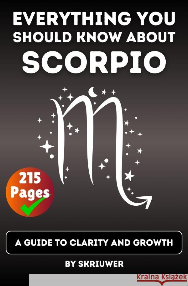 The Scorpio Book: Everything You Should Know About Scorpios de Haan, Auke 9783819710179 epubli