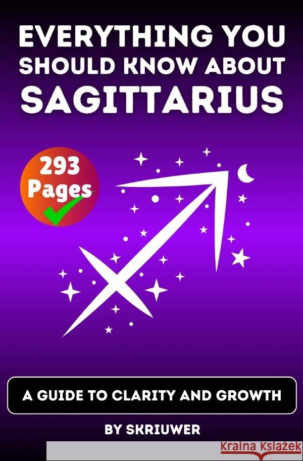 The Sagittarius Book: Everything You Should Know About Sagittariuses de Haan, Auke 9783819710186 epubli