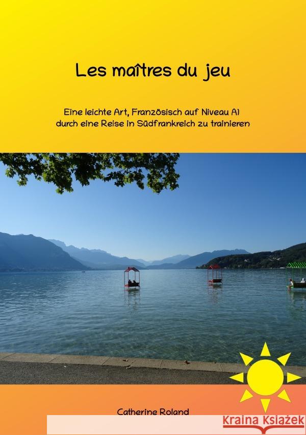 Les maîtres du jeu Roland, Catherine 9783819712180 epubli