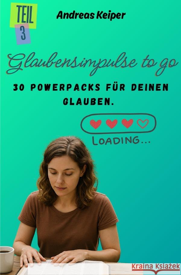 Glaubensimpulse to go Keiper, Andreas 9783819713248