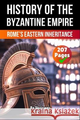 The History of Byzantine de Haan, Auke 9783819715563 epubli