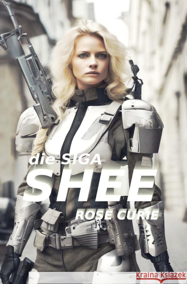 SHEE - die SIGA Curie, Rose 9783819715648