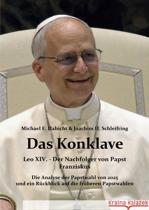 Das Konklave Habicht, Michael E., Schleifring, Joachim H. 9783819716324