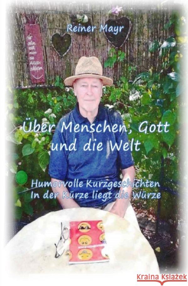 Über Menschen, Gott und die Welt Mayr, Reiner 9783819719547