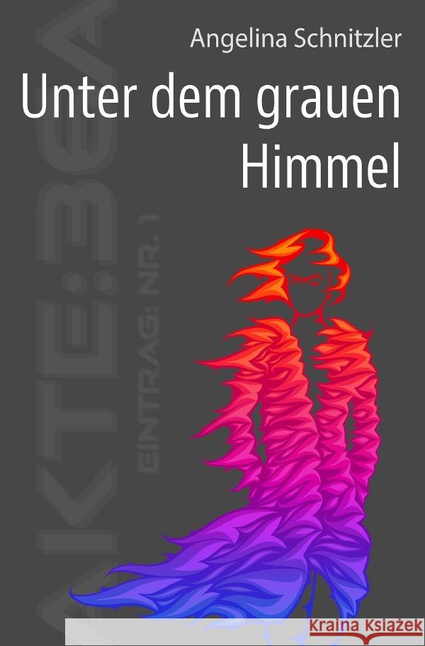 Unter dem grauen Himmel - Neuauflage Schnitzler, Angelina 9783819720987