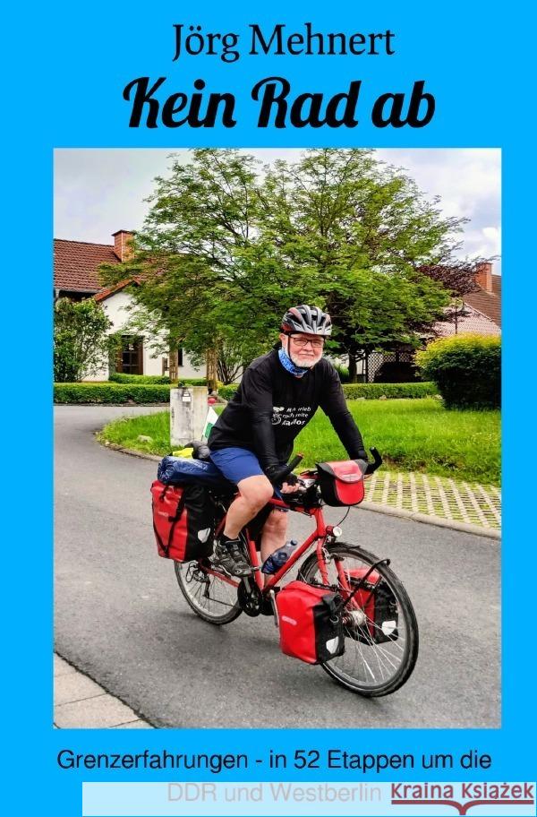 Kein Rad ab Mehnert, Jörg 9783819721885