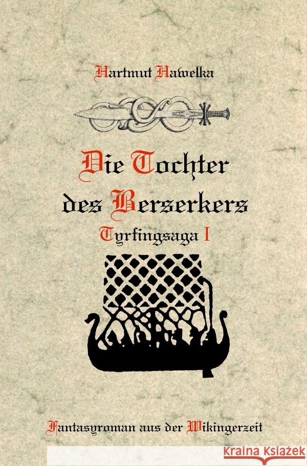 Die Tochter des Berserkers Hawelka, Hartmut 9783819722141
