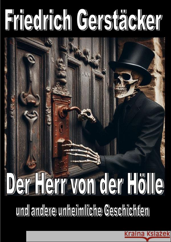 Der Herr von der Hölle Gerstäcker, Friedrich 9783819723452 epubli
