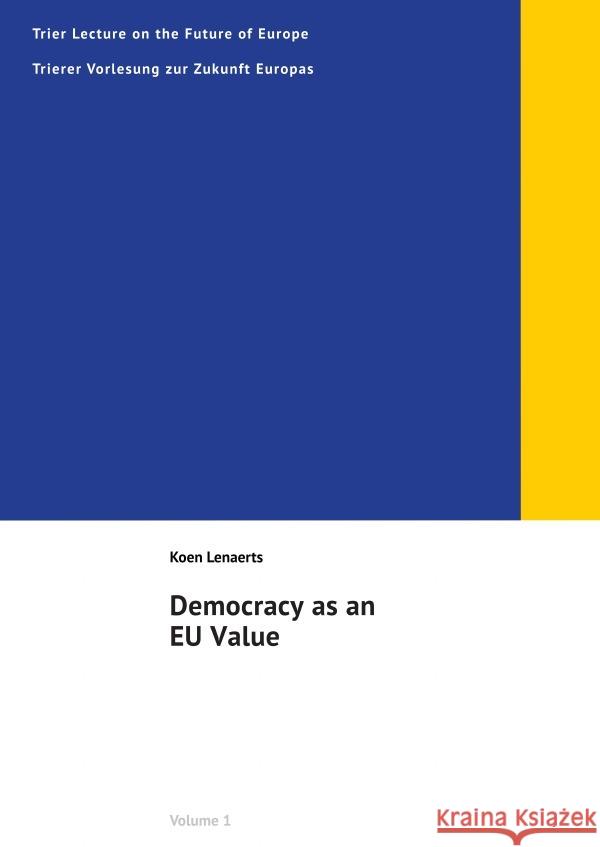 Democracy as an EU Value Lenaerts, Koen 9783819725777