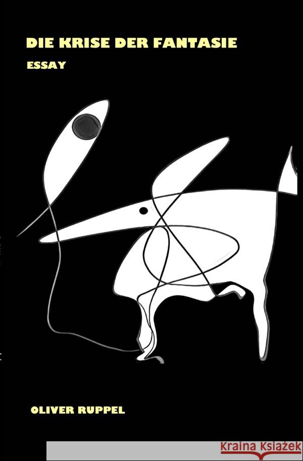 Die Krise der Fantasie Ruppel, Oliver 9783819725876