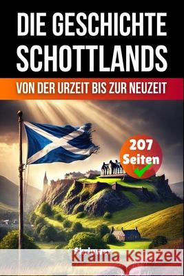 Die Geschichte Schottlands de Haan, Auke 9783819728051 epubli