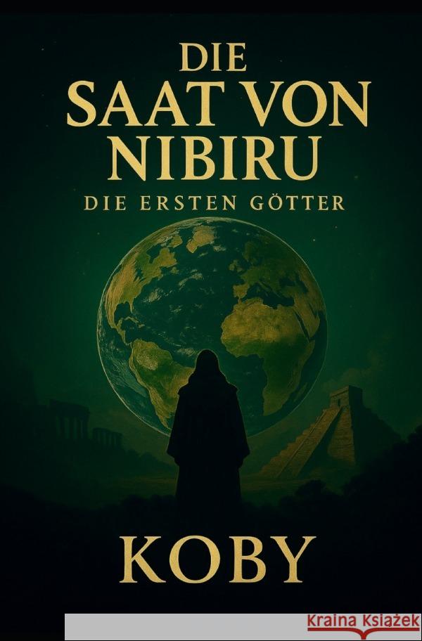 Die Saat von Nibiru Kobylka, Torsten 9783819728815