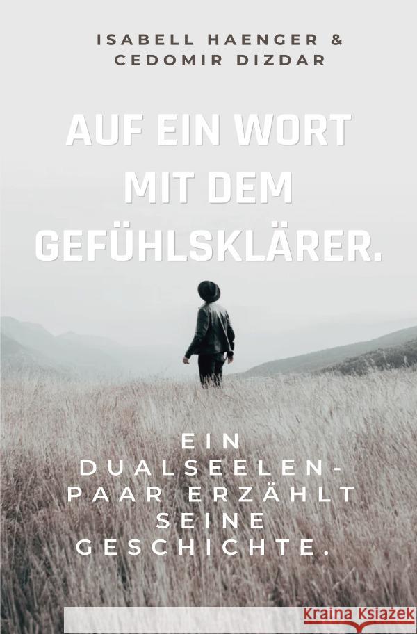 Auf ein Wort mit dem Gefühlsklärer. Hänger, Isabell, Dizdar, Cedomir 9783819729720