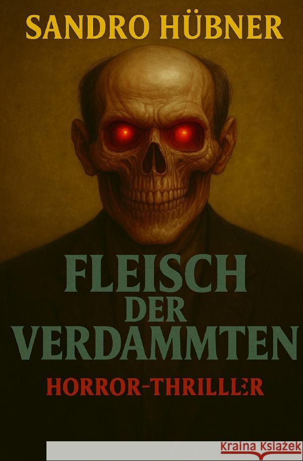 Fleisch der Verdammten Hübner, Sandro 9783819732935