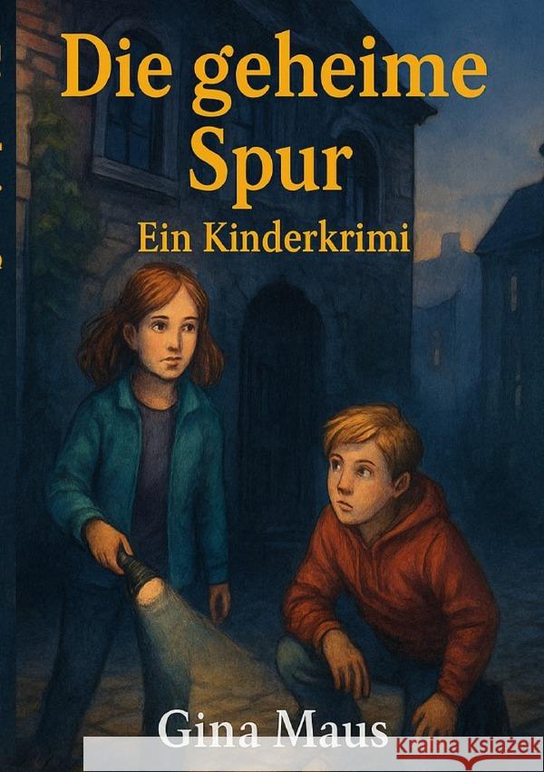 Die geheime Spur Maus, Gina 9783819733512