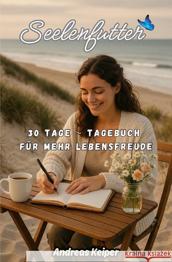 Seelenfutter Keiper, Andreas 9783819736988
