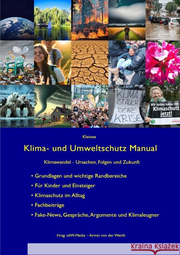 Kleines Klima- und Umweltschutz Manual DKK & Partner, Deutsches Klima Konsortium, DUH e.V., Deutsche Umwelthilfe e. V., SRU, Sachverständigenrat für Umweltfrag 9783819737268
