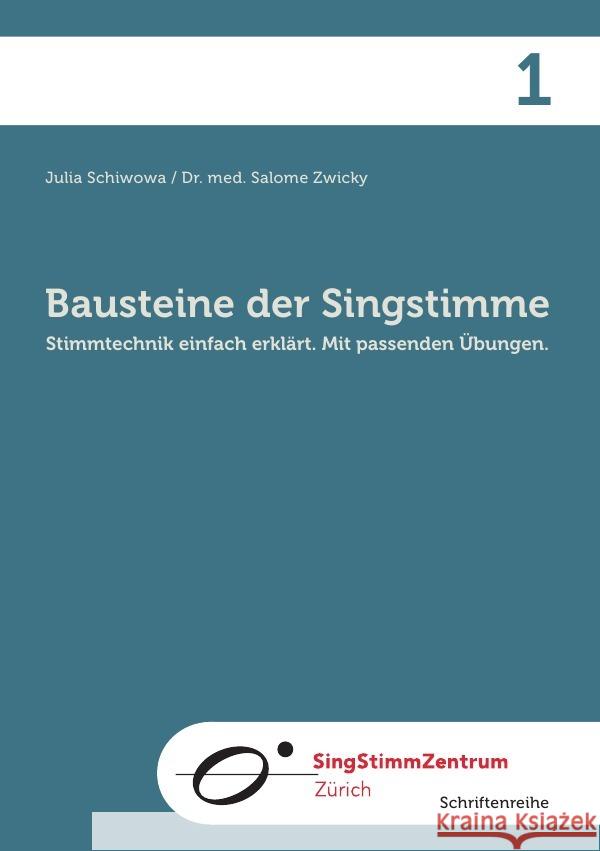 Bausteine der Singstimme Schiwowa, Julia, Zwicky, Salome 9783819738319